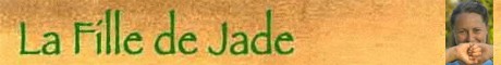 LA FILLE DE JADE