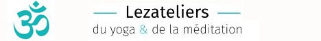 Lezateliers du yoga & de la méditation Lezateliers du yoga & de la méditation