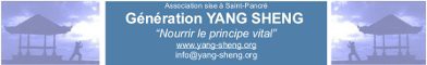 Génération YANG SHENG Génération YANG SHENG