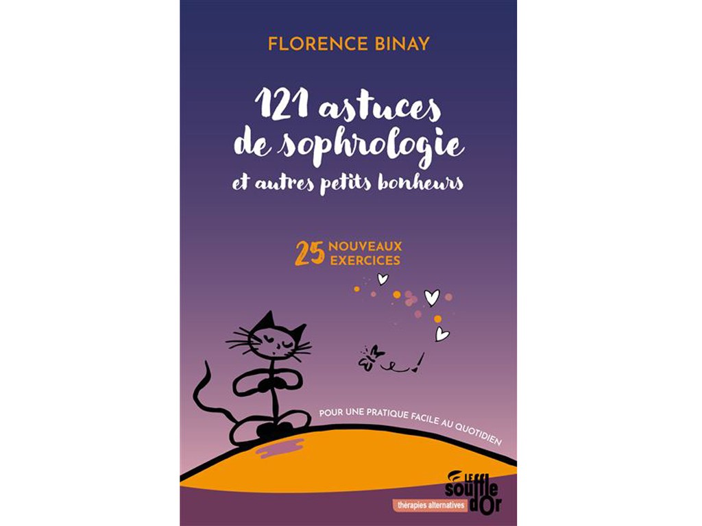 Item 121 Astuces de Sophrologie & Autres Petits Bonheurs Florence Binay