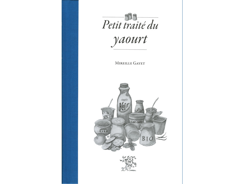 Item Petit traité du yaourt Mireille Gayet